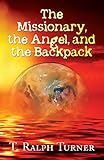 The Missionary, The Angel, and the Backpack by