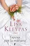 Esposa por la mañana (Serie Hathaways 4): 4º VOLUMEN SERIE HATHAWAYS (Spanish Edition)