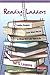 Reading Ladders: Leading Students from Where They Are to Where We'd Like Them to Be by Teri Lesesne