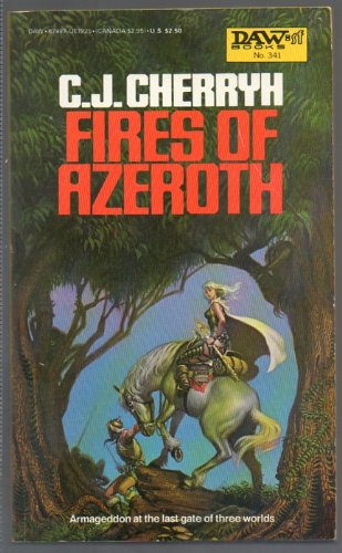 Fires of Azeroth (Morgaine Cycle)