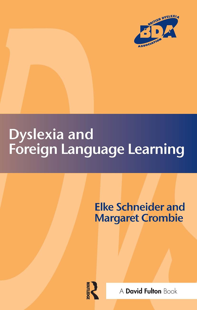 Dyslexia and Modern Foreign Languages (Bda Curriculum)