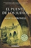 El puente de los judios/ The Bridge Of Jews (Spanish Edition) by