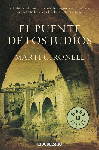 El puente de los judios/ The Bridge Of Jews (Spanish Edition) by Marti Gironell