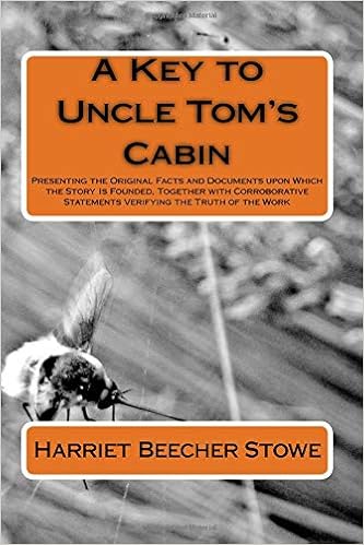 Amazon Com A Key To Uncle Tom S Cabin Presenting The Original