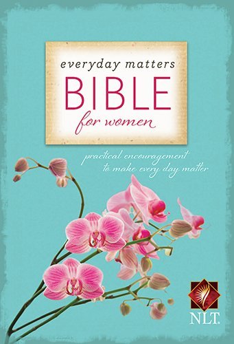 Everyday Matters Bible for Women-NLT: Practical Encouragement to Make Every Day Matter by Hendrickson Bib (1-Sep-2013) Paperback
