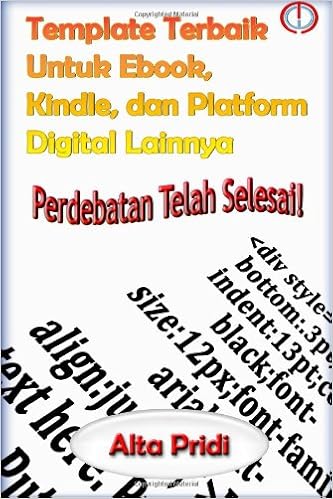 Template Terbaik Untuk Ebook Kindle Dan Platform Digital Lainnya Cara Membuat Ebook Yang Memberikan Tampilan Terbaik Untuk Kindle Atau Platform Digital Lainnya Indonesian Edition 9781492171782 Computer Science Books Amazon Com Template Terbaik Untuk Ebook Kindle Dan Platform Digital Lainnya Cara Membuat Ebook Yang Memberikan Tampilan Terbaik Untuk Kindle Atau Platform Digital Lainnya Indonesian Edition 9781492171782 Computer Science Books Amazon Com