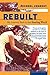 Rebuilt: My Journey Back to the Hearing World by Michael Chorost