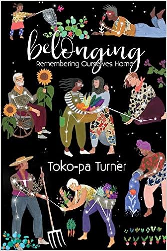 Belonging: Remembering Ourselves Home-image