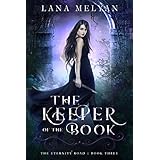 The Keeper of the Book (The Eternity Road Trilogy Book 3)