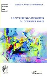 Le  mythe indo-européen du guerrier impie