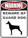 10"X14" WARNING BEWARE OF GUARD DOG DOBERMAN PINSCHER dog lover aluminum novelty street sign.