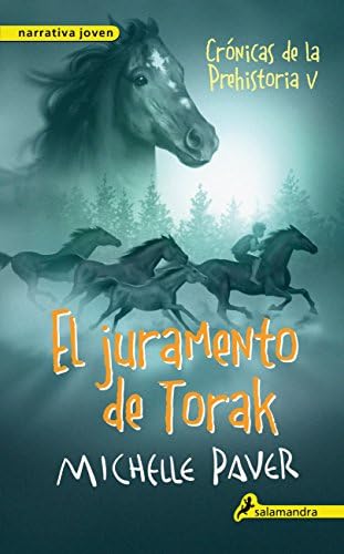 El juramento de Torak (Crónicas de la Prehistoria 5): Crónicas de la prehistoria V (Spanish Edition) (Spanish) Paperback – October 16, 2014