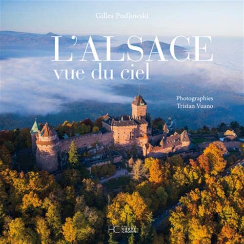 L'Alsace vue du ciel by 