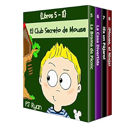 El Club Secreto de Mouse Libros 5-8: Historias Divertidas para los Niños Entre 9-12 Años El Club Secreto de Mouse Libros 5-8: Historias Divertidas para los Niños Entre 9-12 Años
