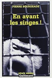 En avant les singes !