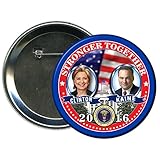 Hillary Clinton and Tim Kaine Round 2016 Campaign Button 2