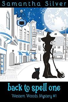 Back To Spell One - Samantha Silver