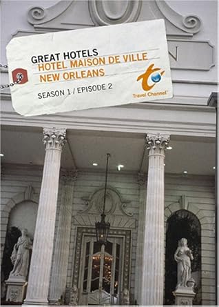 Amazoncom Great Hotels Season 1 Episode 2 Hotel Maison - 