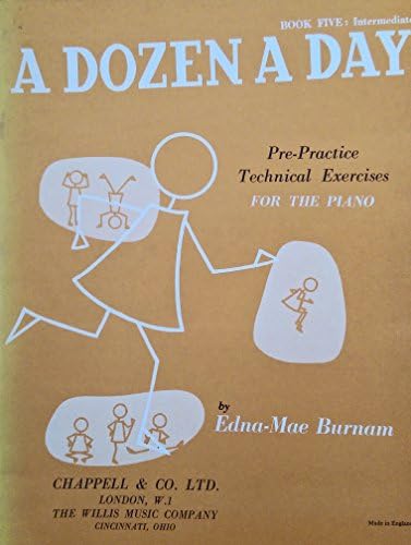 A Dozen a Day. Pre-practice technical exercises for the piano Paperback – 1 Jan 1961