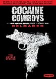 COCAINE COWBOYS - RELOADED DVD                     image