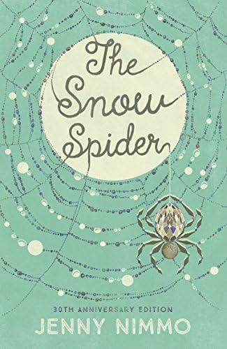 The Snow Spider: The classic magical adventure story for readers aged 8+, perfect gift!
