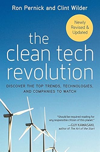 Download The Clean Tech Revolution: Discover the Top Trends, Technologies, and Companies to Watch PDF