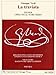 La traviata: Melodramma in Three Acts, Libretto by Francesco Maria Piave The Piano-Vocal Score (The Works of Giuseppe Verdi: Piano-Vocal Scores)