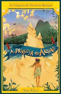 Livro A Princesa das Areias: As Viagens de Drustein Burque