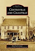 Centreville and Chantilly (Images of America)