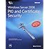 Windows Server 2008 PKI and Certificate Security by KOMAR