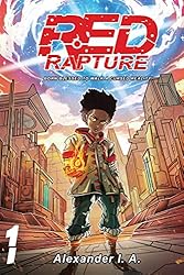 Red Rapture: Born Blessed To Walk A Cursed