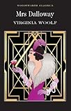 Mrs Dalloway Virginia Woolf (Wordsworth Classics)