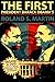 The First: President Barack Obama's Road to the White House as Originally Reported by Roland S. Martin - Book by Roland Martin