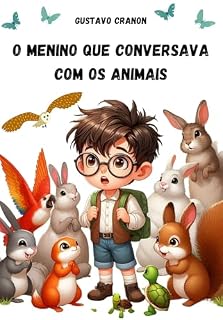 Livro O menino que conversava com os animais: Uma história de coragem e determinação