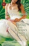 "Paying the Virgin's Price (Harlequin Historical)" av Christine Merrill