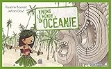 Vivons le monde en oceanie by