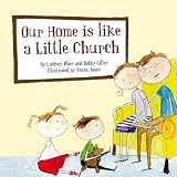 Our Home Is Like a Little Church (Colour Books) by