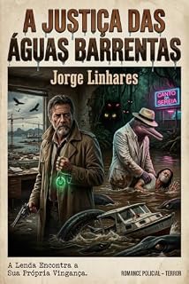 Livro A JUSTIÇA DAS ÁGUA BARRENTAS