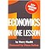 Economics in One Lesson: 50th Anniversary Edition