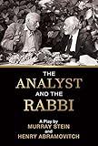 The Analyst and the Rabbi: A Play by