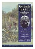 Gertrude Jekyll at Munstead Wood by
