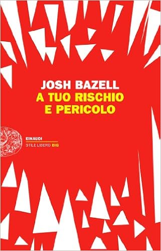 Josh Bazell - A tuo rischio e pericolo (2012)