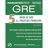 5 lb. Book of GRE Practice Problems (Manhattan Prep 5 lb Series)