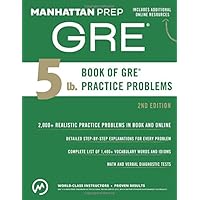 5 lb. Book of GRE Practice Problems (Manhattan Prep 5 lb Series)