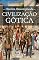 Livro Civilização Gótica: Uma História Descomplicada (História Descomplicada dos Povos Germânicos)