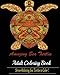 Amazing Sea Turtles: A Blue Dream Adult Coloring Book Designs