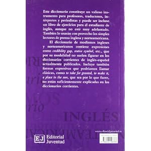 Diccionario De Modismos Ingleses Y Norteamericanos / Dictionary of English and American Idioms