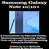 Samsung Galaxy Note 10|10+: A Users Guide on Tips