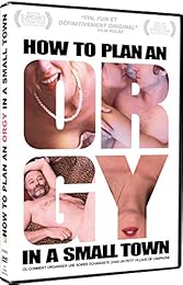 How To Plan An Orgy In A Small Town - Dvd + Copie Digitale