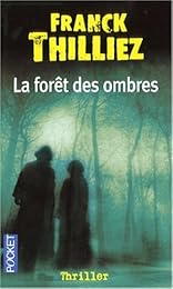 La  forêt des ombres